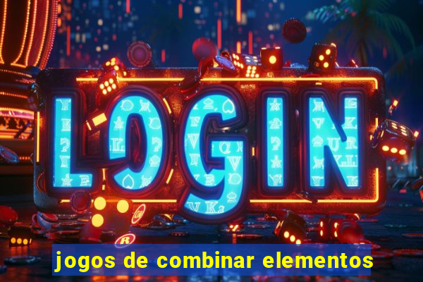 jogos de combinar elementos